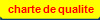 charte de qualite